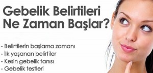 gebeliğin ilk belirtileri