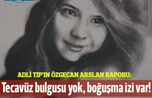 Adli Tıp’ın Özgecan Arslan raporu: Tecavüz bulgusuna rastlanmadı