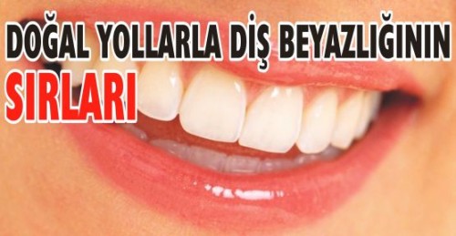 Daha Beyaz Dişler İçin 5 Doğal Öneri