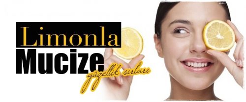 Bu Faydalarını Kimse Bilmiyordu: Limondan Gelen Mucizevi Güzellikler