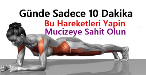Her Gün Sadece 10 Dakika Bu 5 Hareketi Yaparak 1 Ayda Fit Bir Görünüme Kavuşun