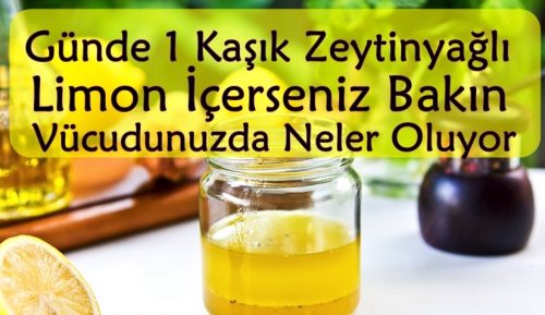 Zeytinyağlı Limon 6 Sağlık Sorunu İçin Tam Anlamıyla Bir Mucize