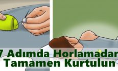 Bu 7 Adımla Horlamadan Ebediyen Kurtulun