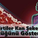 Kan Şekerinin Yükseldiğini Gösteren İşaretler